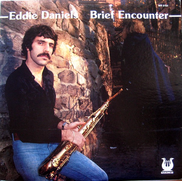 EDDIE DANIELS - Brief Encounter cover 