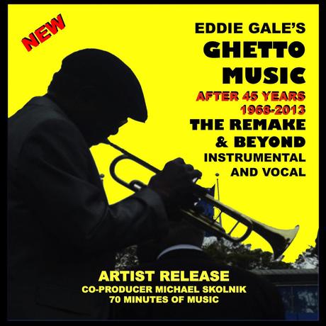 EDDIE GALE - Ghetto Music - The Remake and Beyond (After 45 Years) cover 