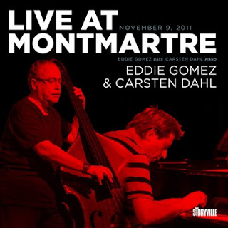 EDDIE GOMEZ - Eddie Gomez & Carsten Dahl : Live at Montmartre cover 