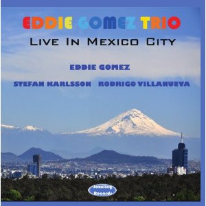 EDDIE GOMEZ - Live In Mexico City cover 