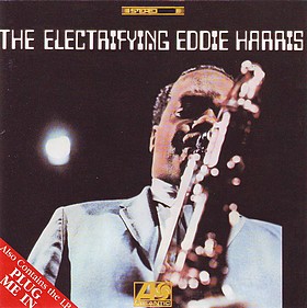 EDDIE HARRIS - The Electrifying Eddie Harris / Plug Me In cover 