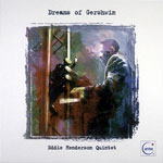 EDDIE HENDERSON - Dreams of Gershwin cover 