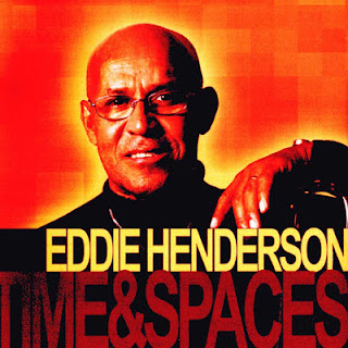 EDDIE HENDERSON - Time And Spaces cover 