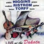 EDDIE HIGGINS - Live at the Dakota Café cover 