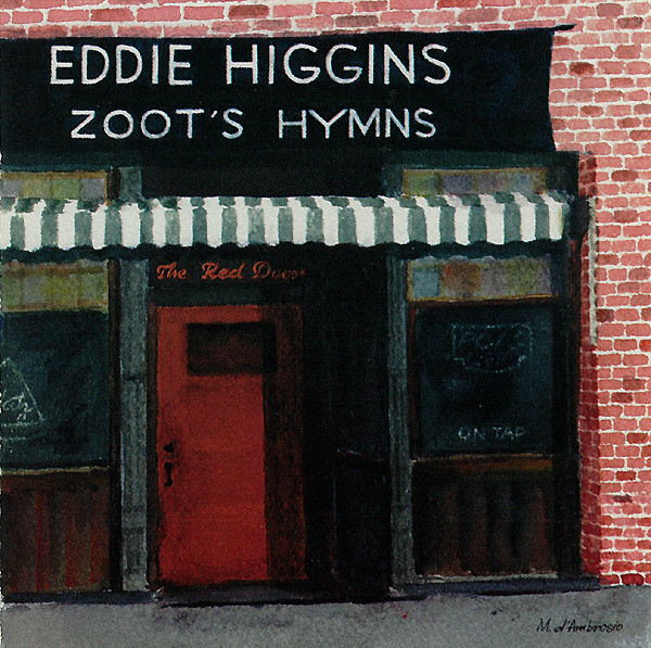 EDDIE HIGGINS - Zoot's Hymns (aka When Your Lover Has Gone) cover 