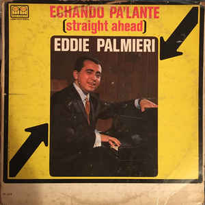 EDDIE PALMIERI - Echando Pa'lante (Straight Ahead) cover 