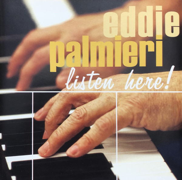 EDDIE PALMIERI - Listen Here! cover 