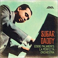 EDDIE PALMIERI - Sugar Daddy cover 