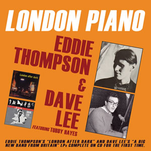 EDDIE THOMPSON - Eddie Thompson and Dave Lee : London Piano cover 