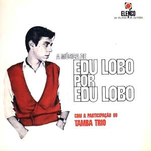 EDU LOBO - A Musica de Edu Lobo cover 