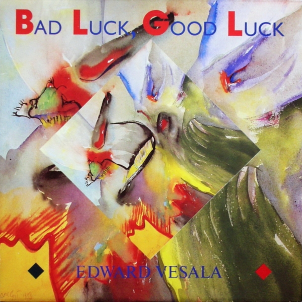 EDWARD VESALA - Good Luck, Bad Luck (with UMO) cover 