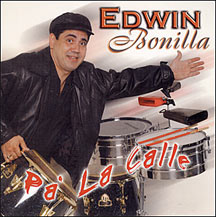 EDWIN BONILLA - Pa' La Calle cover 