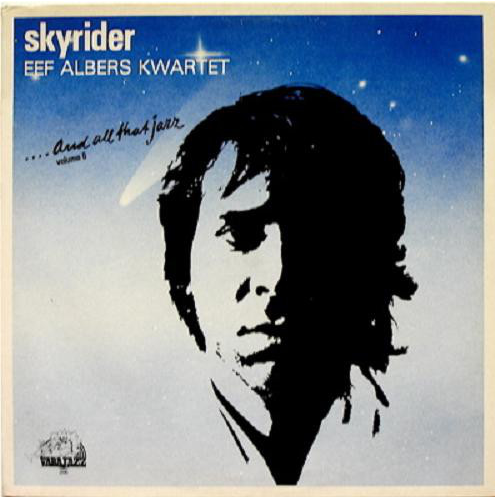 EEF ALBERS - Eef Albers Kwartet ‎: Skyrider cover 