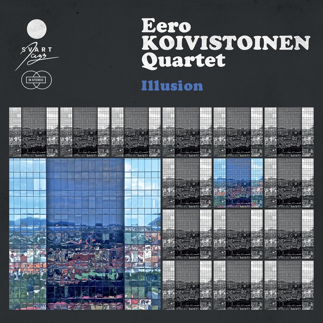 EERO KOIVISTOINEN - Eero Koivistoinen Quartet ‎: Illusion cover 