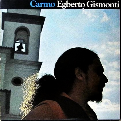 EGBERTO GISMONTI - Carmo cover 