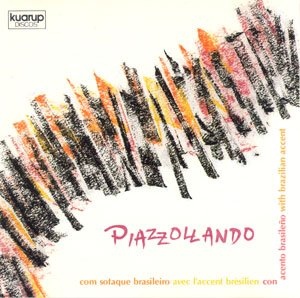 EGBERTO GISMONTI - Piazzollando (aka Astor Piazzolla New Tango, Brazilian Touch) cover 