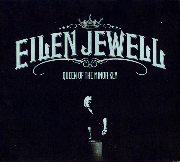EILEN JEWELL - Queen Of The Minor Key cover 