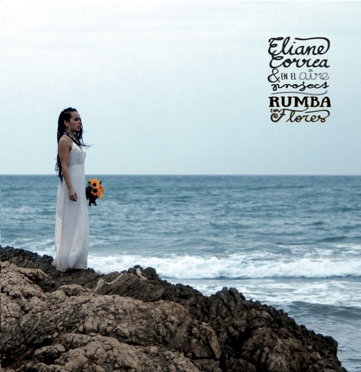 ELIANE CORREA & EN EL AIRE - Rumba Con Flores cover 