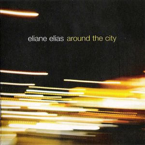 ELIANE ELIAS - Around the City cover 