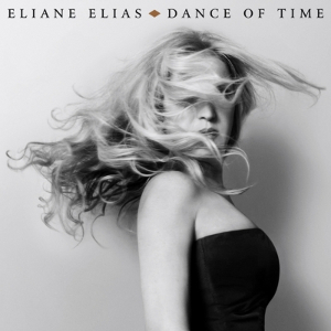 ELIANE ELIAS - Dance Of Time cover 