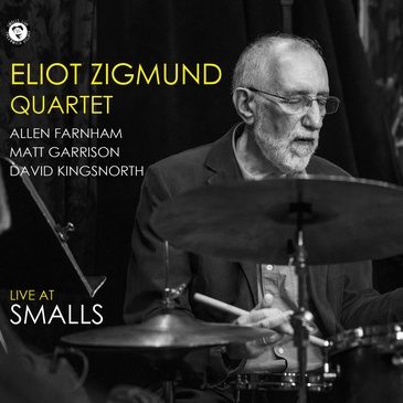 ELIOT ZIGMUND - Eliot Zigmund Quartet ‎: Live At Smalls cover 