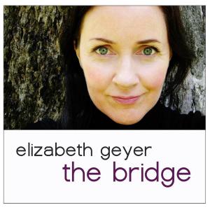 ELIZABETH GEYER - The Bridge cover 