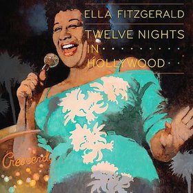 ELLA FITZGERALD - Twelve Nights in Hollywood cover 