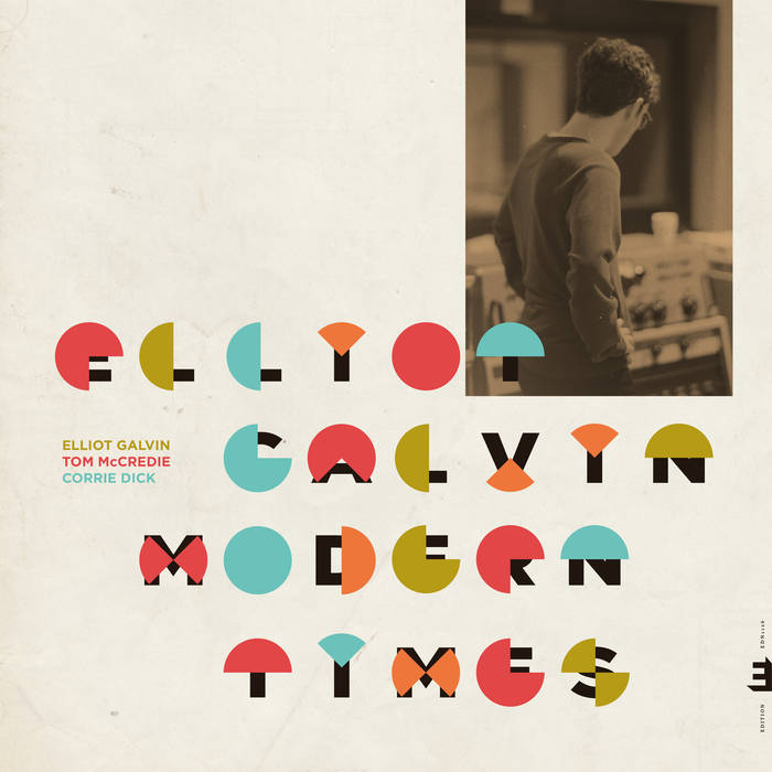 ELLIOT GALVIN - Modern Times cover 