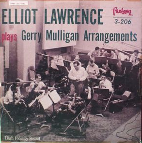 ELLIOT LAWRENCE - Elliot Lawrence Band Plays Gerry Mulligan Arrangements cover 