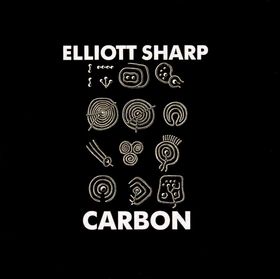ELLIOTT SHARP - Carbon cover 