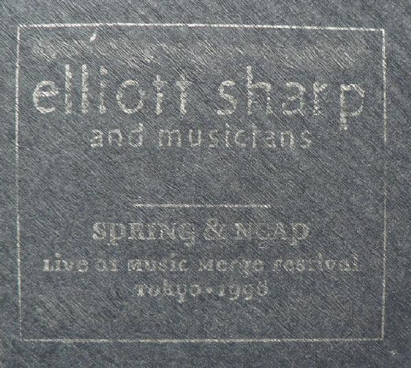 ELLIOTT SHARP - Spring & Neap cover 