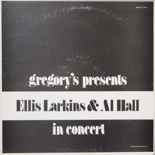 ELLIS LARKINS - Gregory's Presents Ellis Larkins And Al Hall In Concert cover 