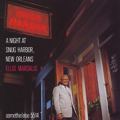 ELLIS MARSALIS - A Night At Snug Harbor, New Orleans cover 