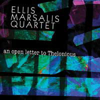 ELLIS MARSALIS - The Ellis Marsalis Quartet : An Open Letter To Thelonious cover 