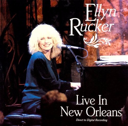 ELLYN RUCKER - Live In New Orleans cover 