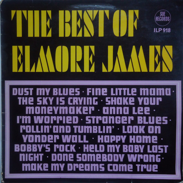 ELMORE JAMES - The Best Of Elmore James cover 