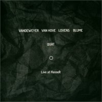 ELS VANDEWEYER - Quat Quartet : Live at Hasselt cover 