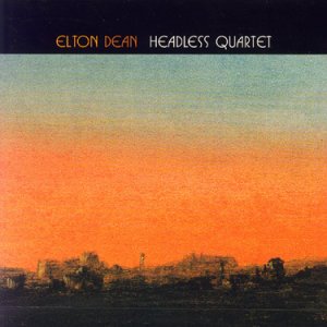 ELTON DEAN - Headless Quartet cover 