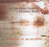 ELTON DEAN - Rumours Of An Incident (with Roswell Rudd) cover 