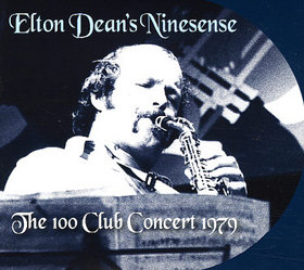 ELTON DEAN - The 100 Club Concert 1979 cover 
