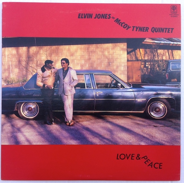 ELVIN JONES - Elvin Jones McCoy Tyner Quintet ‎– Love & Peace (aka Reunited) cover 