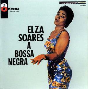 ELZA SOARES - A Bossa Negra cover 