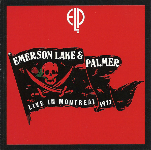 EMERSON LAKE AND PALMER - Live In Montreal 1977 cover 