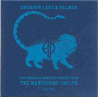 EMERSON LAKE AND PALMER - Original Bootleg Series From The Manticore Vaults Vol. Two cover 