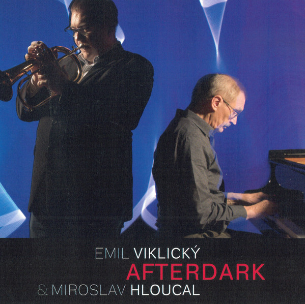 EMIL VIKLICKÝ - Emil Viklický, Miroslav Hloucal : Afterdark cover 
