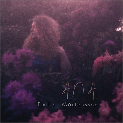EMILIA MÅRTENSSON - Ana cover 