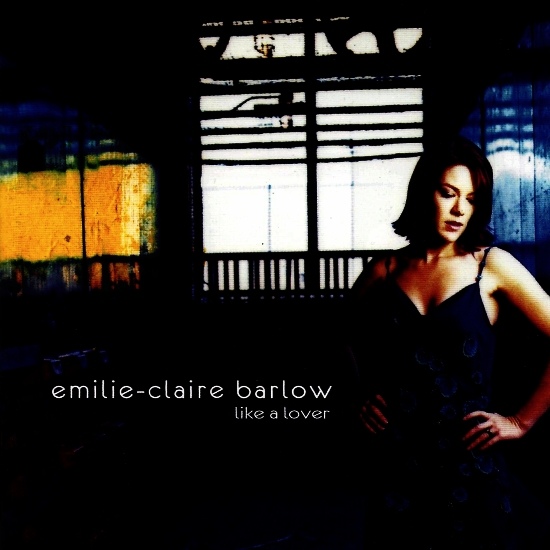 EMILIE-CLAIRE BARLOW - Like A Lover cover 