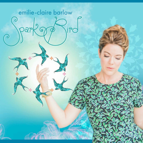 EMILIE-CLAIRE BARLOW - Spark Bird cover 