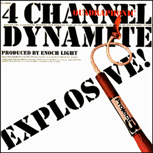 ENOCH LIGHT - 4 Channel (Quadraphonic) Dynamite cover 