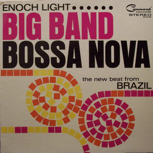 ENOCH LIGHT - Big Band Bossa Nova cover 